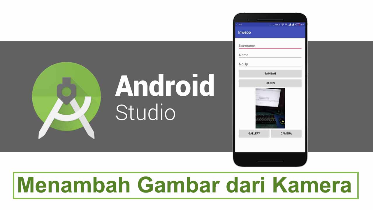 Cara Menambah Gambar dari Kamera di Android Studio - Inwepo