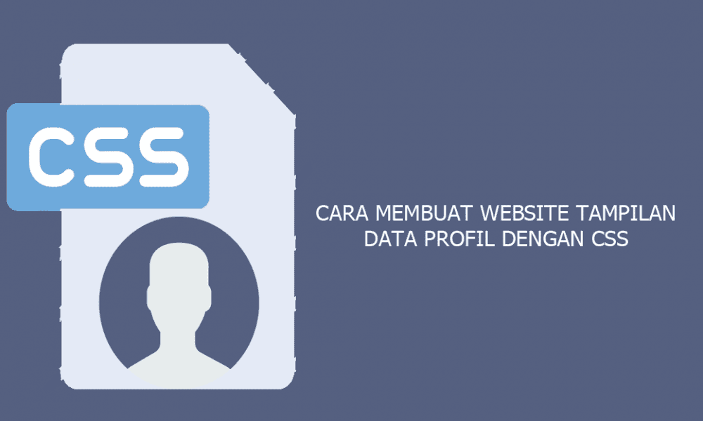 Cara Membuat Website Data Profil dengan CSS - Inwepo
