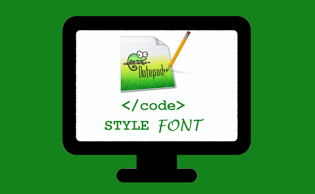 Cara Mengatur Style Font di Notepad++ - Inwepo