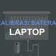 Cara-kalibrasi-baterai-laptop
