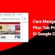 Cara Mengaktifkan Fitur Tab Preview di Google Chrome