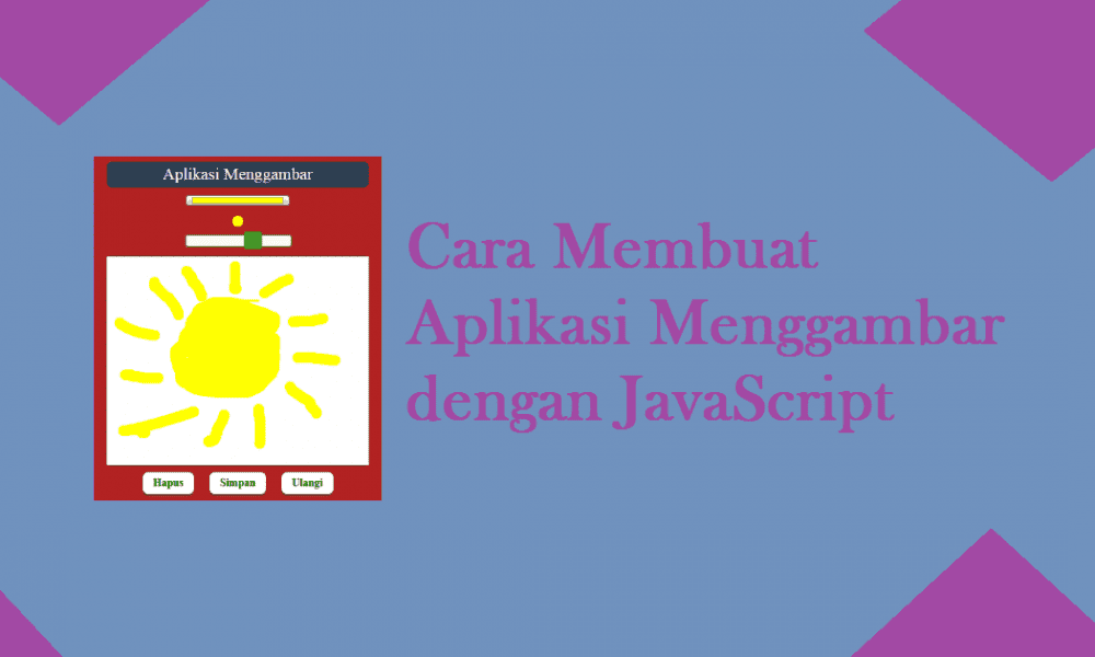 Cara Membuat Aplikasi Menggambar dengan JavaScript - Inwepo