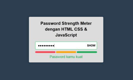 cara membuat password strength meter dengan javascript