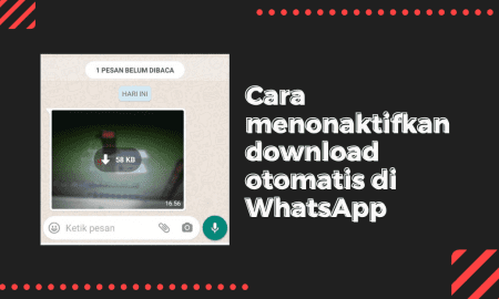 Cara menonaktifkan download otomatis di WhatsApp Android