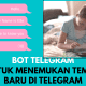 Cara menemukan teman baru di telegram