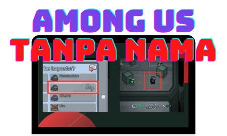 Cara Membuat Nama Kosong di Among Us