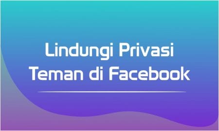 Cara Menyembunyikan Daftar Teman Facebook