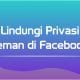 Cara Menyembunyikan Daftar Teman Facebook