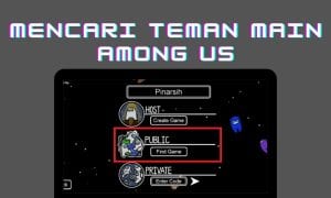 Cara Menemukan Teman Bermain di Among Us