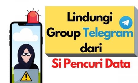 Cara Melindungi Group Telegram dari Pencuri Data