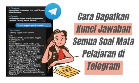 Cara Dapatkan Kunci Jawaban Semua Soal Mata Pelajaran di Telegram