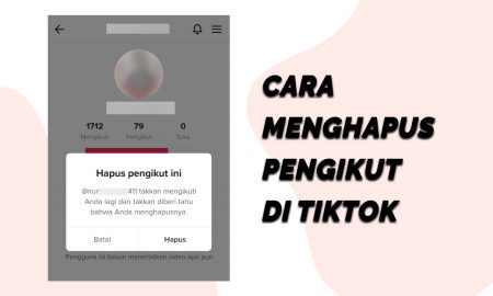 Cara Menghapus Pengikut di TikTok