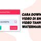 Cara Download Video di Snack Video Tanpa Watermark