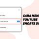 Cara Membuat Youtube Shorts di HP