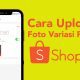 Cara Upload Foto Variasi Produk di Shopee