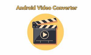 Cara Konvert Semua Format Video di Android