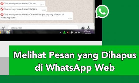 Cara Melihat Pesan yang Dihapus di WhatsApp Web