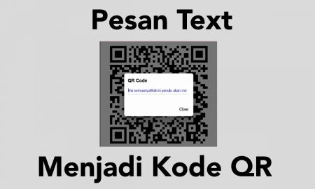 Cara Membuat Pesan Teks Menjadi Kode QR