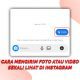 Cara Mengirim Foto Atau Video Sekali Lihat di Instagram