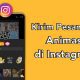 Cara Mengirim Pesan DM Animasi di Instagram