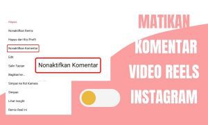 Cara Menonaktifkan Komentar Video Reels di instagram