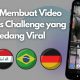 Cara Membuat Video Nations Challenge yang Sedang Viral