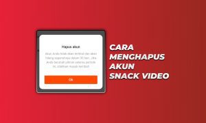 Cara Menghapus Akun Snack Video Permanen