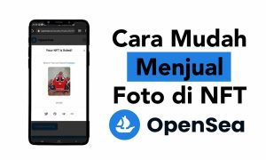 Cara Mudah Menjual Foto di NFT OpenSea featured