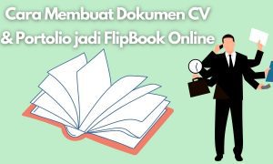 Cara Membuat Dokumen CV dan Portolio jadi FlipBook Online
