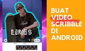 Cara Membuat Video Scribble di Android
