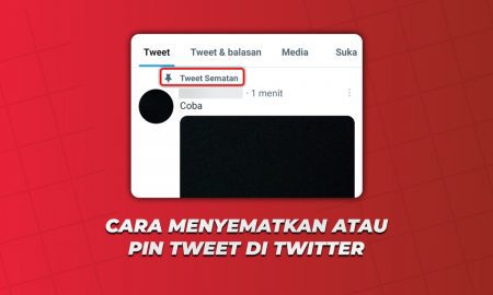 Cara Menyematkan Atau Pin Tweet di Twitter