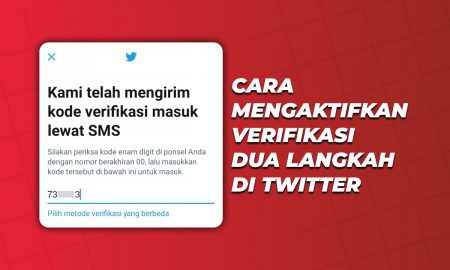 Cara mengaktifkan Verifikasi Dua Langkah di Twitter