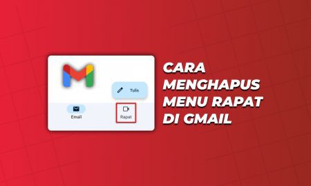 Cara Menghapus Menu Rapat di Gmail