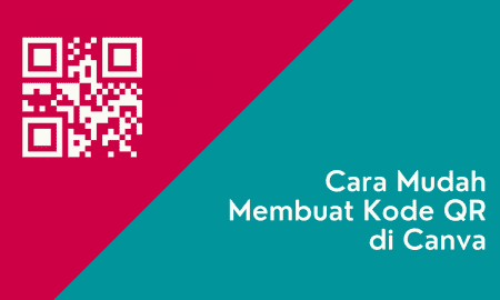 Cara Mudah Membuat Kode QR di Canva