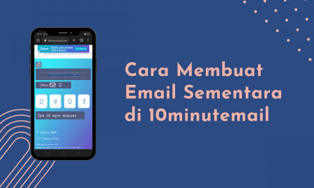 Cara Membuat Email Sementara di 10minutemail