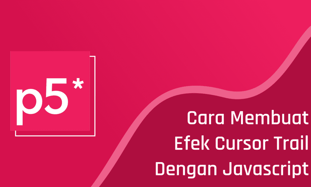 Cara Membuat Efek Cursor Trail Dengan Javascript - Inwepo