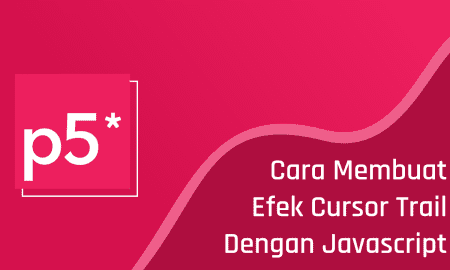 Cara Membuat Efek Cursor Trail Dengan Javascript