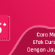 Cara Membuat Efek Cursor Trail Dengan Javascript