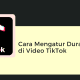 Cara Mengatur Durasi Teks di Video TikTok