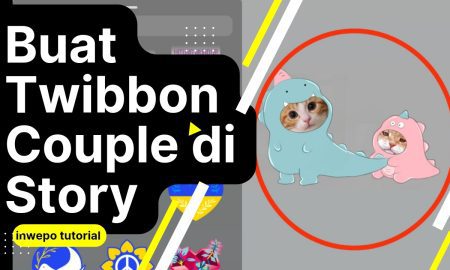 Cara Buat Twibbon Couple di Story