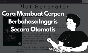 Cara Membuat Cerpen Berbahasa Inggris Secara Otomatis