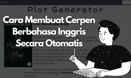 Cara Membuat Cerpen Berbahasa Inggris Secara Otomatis