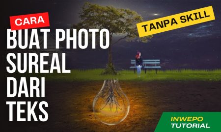 Cara Membuat Photo Sureal dari Text