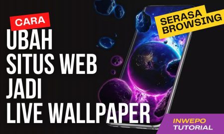 Cara Ubah Situs Web Jadi Wallpaper